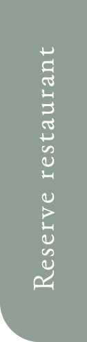 Reserve restaurant(Temporarily closed)